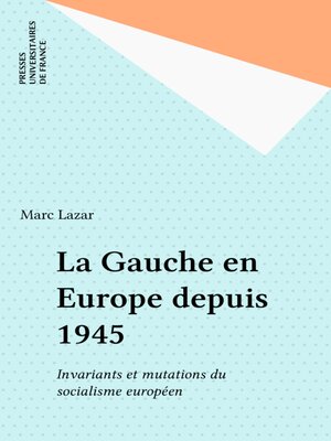 cover image of La Gauche en Europe depuis 1945